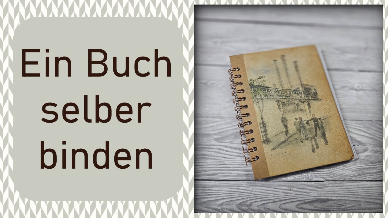 Ein Buch selber binden I Strickjournal I Handarbeit I Wie binde ich ein Buch I Anleitung I Upcycling