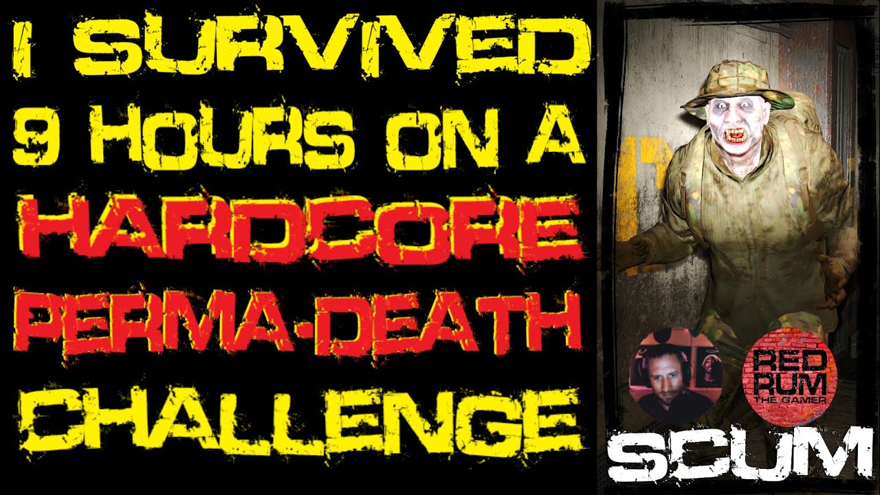 I survived 9 hours on a HARDCORE PERMADEATH challenge! - SCUM
