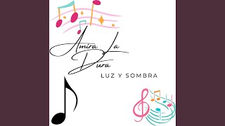 Luz y Sombra