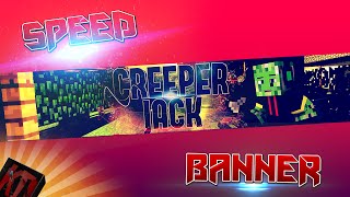 Speed Banner For Creeper Jack