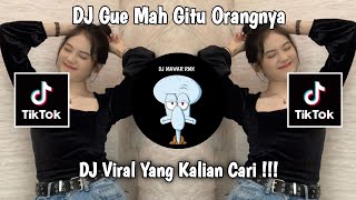 Download Lagu DJ GUE MAH GITU ORANGNYA ENAFF DANI RMX VIRAL TIKTOK TERBARU 2024 MP3