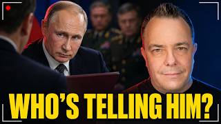Putin on Tape: It’s NOT Just His Generals Feeding Him Bad Intel