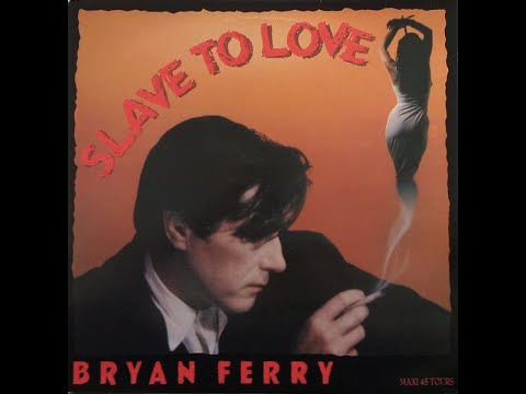 BRYAN FERRY Slave To Love Instrumental 1985 