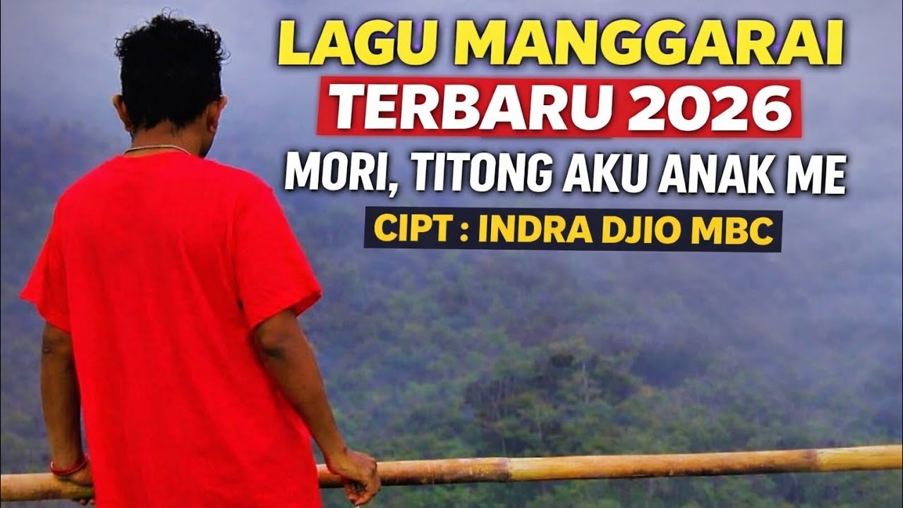 MORI,TITONG AKU ANAK ME - LAGU MANGGARAI TERBARU (Indra Djio MBC) 