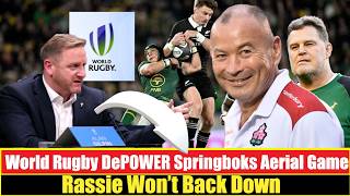 Eddie says World Rugby will Depower Springboks Aerial Game | Rassie Erasmus Won’t Back Down