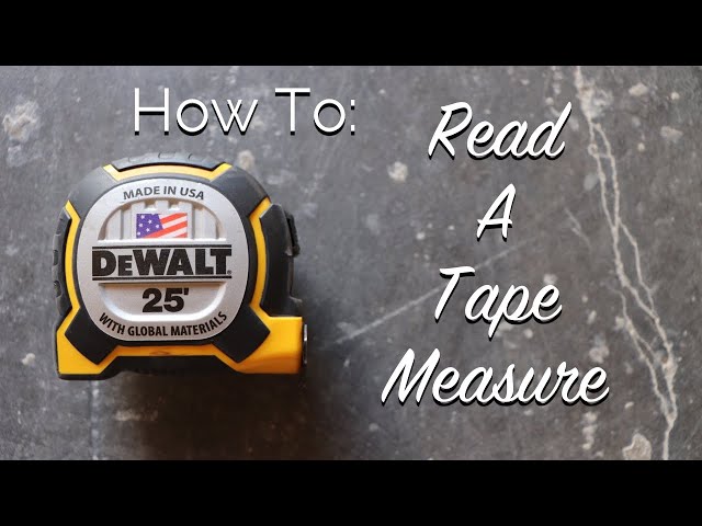 Learn how to Read a Tape Measure - Fraction - Measuring and Marking Lesson  Series - 