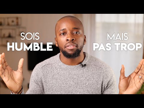 Vidéo: Comment Arrêter D'être Humble