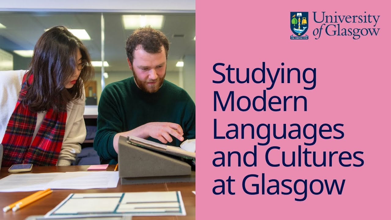 Studying Modern Languages and Cultures at the University of Glasgow