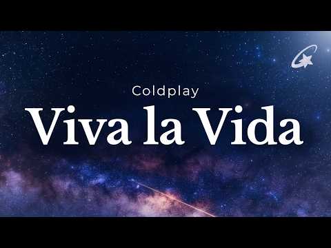 Coldplay - Viva la Vida (Lyrics)