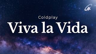 Coldplay - Viva la Vida (Lyrics)