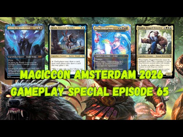 MagicCon Amsterdam 2026 Special! Talion vs Kwain vs Child of Alara vs Sophia - EDH Gameplay thumbnail