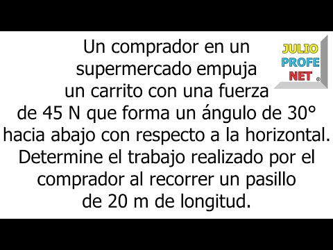 PROBLEMA SOBRE TRABAJO EFECTUADO POR UNA FUERZA CONSTANTE