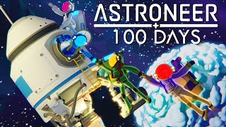 I Spent 100 Days In Astroneer... Here