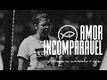 AMOR INCOMPARÁVEL — AD6 MINEIRINHO // COLO DE DEUS