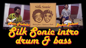 Bruno Mars, Anderson .Paak - Silk Sonic Intro (drums & bass cover)