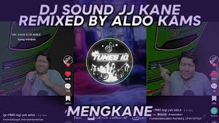 DJ SOUND JJ KANE SOUND WINDAH BASUDARA REMIX ALDO KAMS MENGKANE