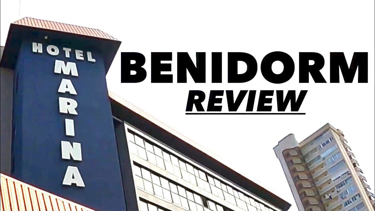 HOTEL MARINA IN BENIDORM 🇪🇸