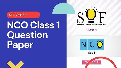 CLASS 1 NCO PREVIOUS YEAR PAPER 2019 SET B/ CLASS 1 NCO SAMPLE PAPER/CLASS 1 CYBER OLYMPIAD