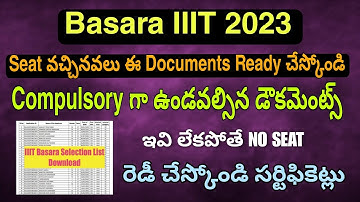 Basara IIIT selection Merit list Download link 2023 IIIT rgukt IIIT counseling Required documents ??