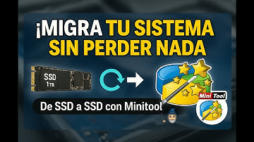 🔄 Cómo Migrar tu Sistema de un SSD a Otro sin Perder Nada | Minitool Partition Wizard