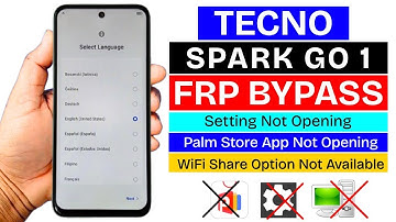 Tecno Spark Go 1 (KL4) :  GOOGLE/FRP BYPASS Android 14 - Setting Not Open - Palm Store Not Working