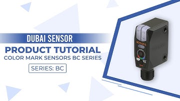 Dubai Sensor Autonics:  Color Mark Sensors BC Series  |  Full Tutorial