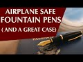 Best Fountain Pens for Air Travel | EDC Travel Pens