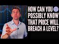 Will Price Breach a Level!? 🤔 How Can You Possibly Know If Price Will Push Through a Level!!? 🤯