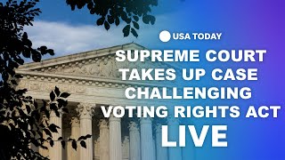 Watch live: Supreme Court takes up Louisiana case on Voting Rights Act