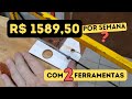 QUAL É O SEGREDO PRA GANHAR 1589 REAIS por SEMANA com 2 FERRAMENTAS, VENDENDO 1 PEÇA por DIA?