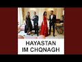 Hayastan Im Chqnaգհ 