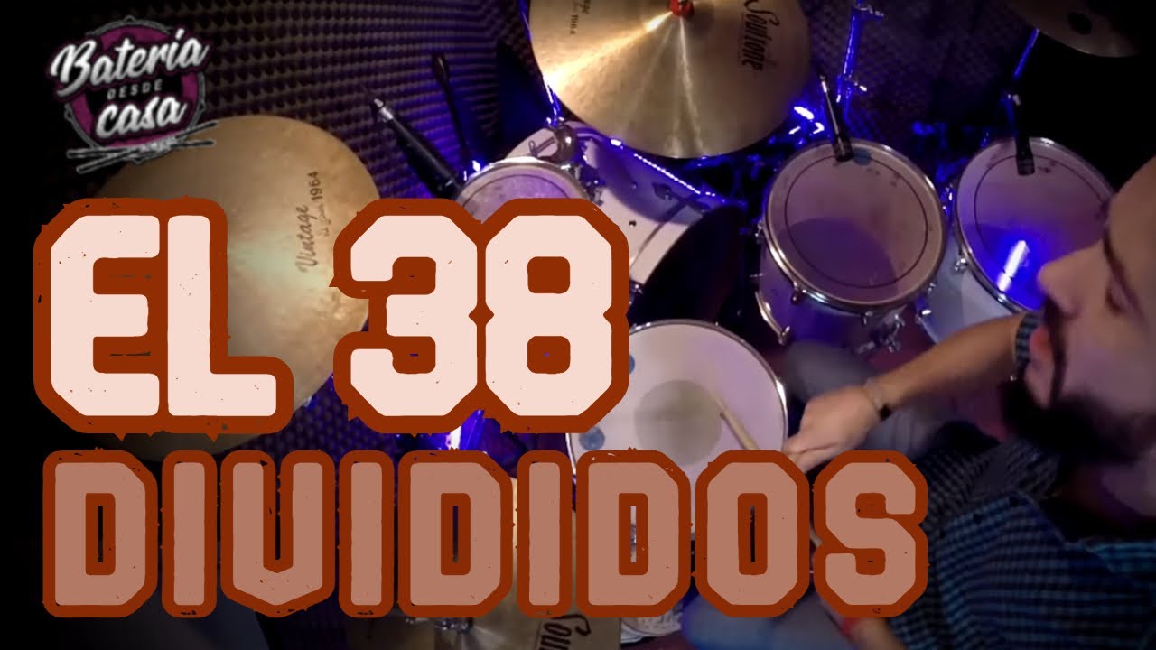 COMO TOCAR EL 38 - DIVIDIDOS ( Parte 1 )