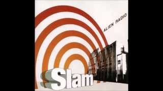 Slam - Alien Radio