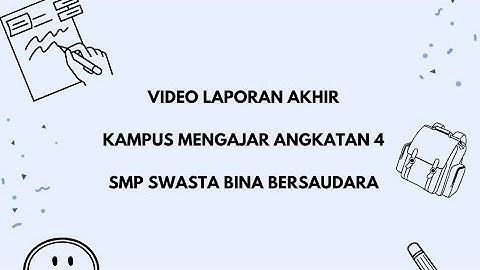 Kampus Mengajar Angkatan 4 Sekolah SMP Swasta Bina Bersaudara Kota Medan
