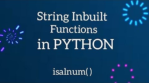 String inbuilt functions in #Python #Part3  #isalnum( )