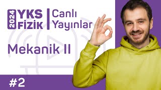 2024 YKS Fizik Canlı Yayınları - AYT Mekanik II   PDF