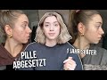 Ich habe die pille abgesetzt und das ist passiert 1 jahr spter  vlog