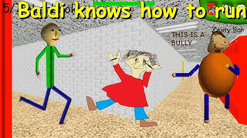 Baldi knows how to run - Baldi