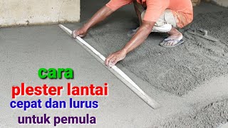 🔴cara plester lantai cepat rata dan lurus ⁉️ untuk pemula