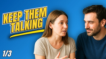 How to Keep People Talking Once They Open Up