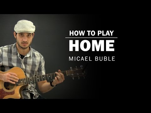 home-(michael-buble)-|-how-to-play-|-beginner-guitar-lesson