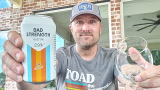 Dad Strength Hazy IPA 🍺 Beer Review