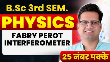 Fabry Perot Interferometer In Hindi! Intensity of Fringes! Visibility of Fringes #mjpru #bsc