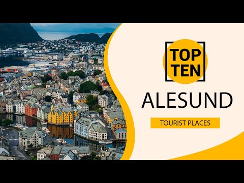 Top 10 Best Tourist Places to Visit in Alesund | Norway - English