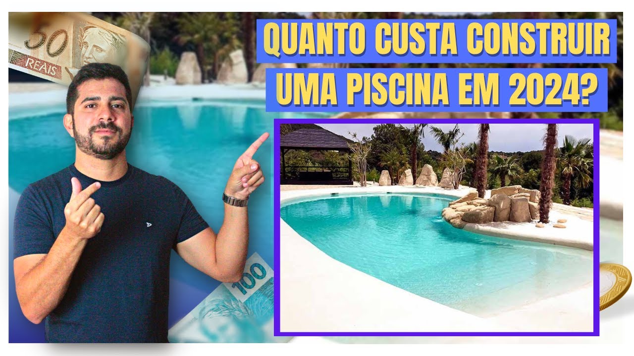 Quanto Custa Construir uma piscina em 2024? [ORÇAMENTO REAL] - YouTube