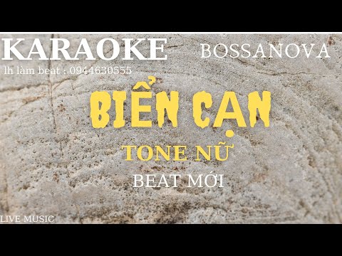 Karaoke Biển Cạn - Bossanova - Tone Nữ - Live Music #31