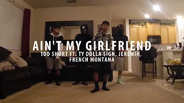 Too $hort - Ain't My Girlfriend (Dance Freestyle)