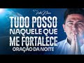 Poderosa orao da noite com  profetafabionunes