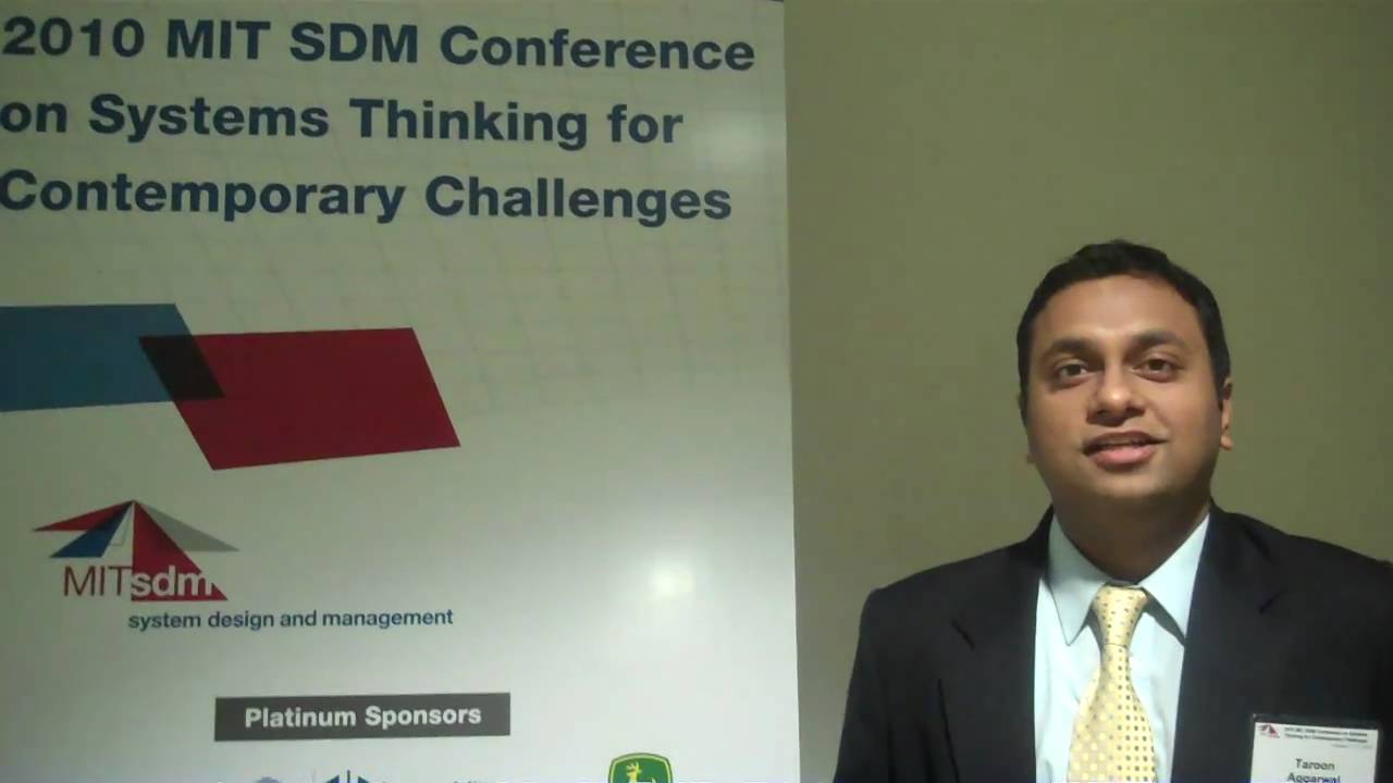 Taroon Aggarwal, System Design and Management Fellow, MIT, 2010