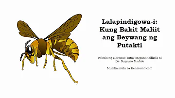 Lalapindigowa i: Kung Bakit Maliit ang Beywang ng Putakti | Audiobook by Maestro Filipino